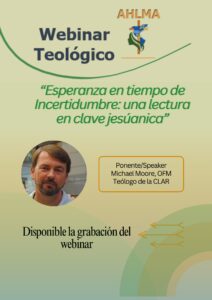 Webinar Teológico - Esperanza en tiempo de Incertidumbre